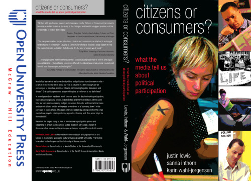 Citizens or Consumers? (Issues in Cultural and Media Studies)