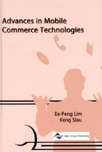 Advances in Mobile Commerce Technologies