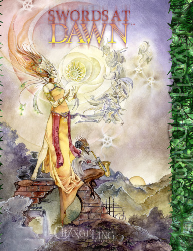 Changeling Swords at Dawn