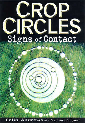 Crop Circles: Signs of Contact