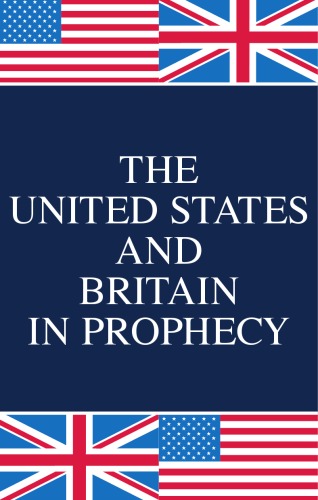The United States and Britain in Prophecy