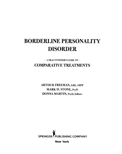 Borderline Personality Disorder: A Practitioner's Guide to Comparative Treatments (Springer Series on Comparative Treatments for Psychological Disorders)