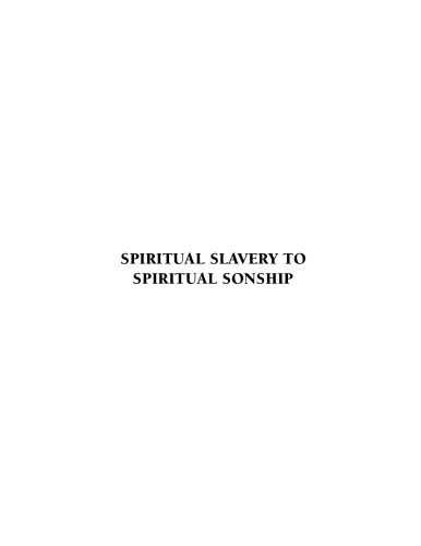 Spiritual Slavery to Spiritual Sonship