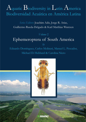 Ephemeroptera of South America (Aquatic Biodiversity of Latin America)