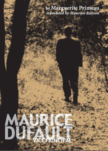 Maurice Dufault, Vice Principal