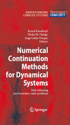 Numerical Continuation Methods for Dynamical Systems: Path following and boundary value problems (Understanding Complex Systems)