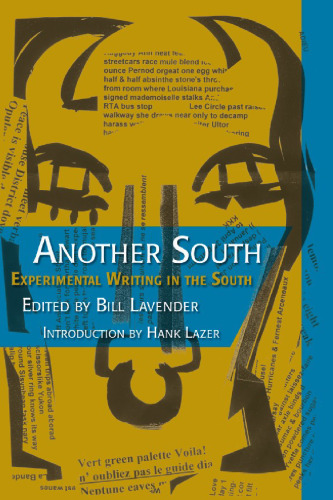 Another South: Experimental Writing in the South (Modern and Contemporary Poetics)