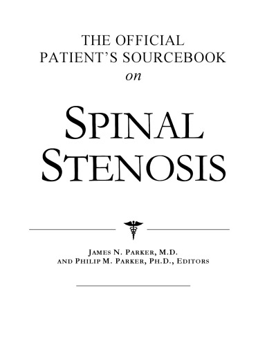 The Official Patient's Sourcebook on Spinal Stenosis