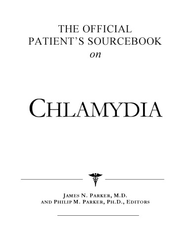 The Official Patient's Sourcebook on Chlamydia