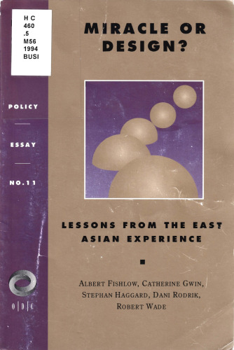 Miracle or Design?: Lessons from the East Asian Experience (Overseas Development Council)