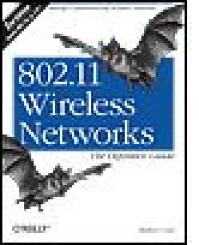 802.11 Wireless Networks The Definitive Guide