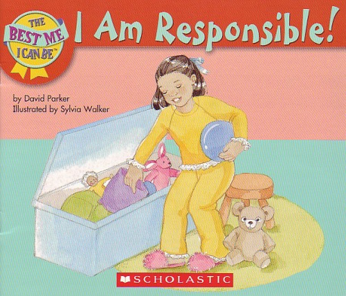 I Am Responsible! (The Best Me I Can Be)