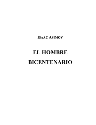 El Hombre Bicentenario y otros Cuentos (Grandes Bestsellers, 3)
