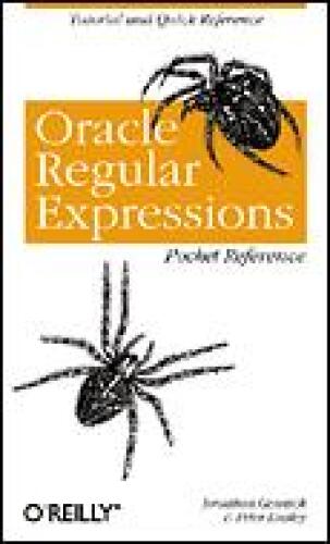 Oracle Regular Expressions Pocket Reference
