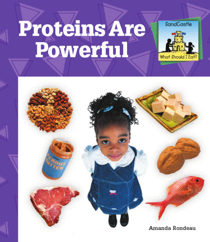 Proteins Are Powerful (What Should I Eat?)