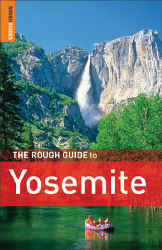 The Rough Guide to Yosemite