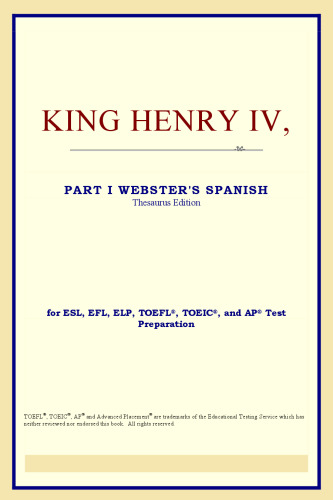 King Henry IV, Part I (Webster's Spanish Thesaurus Edition)