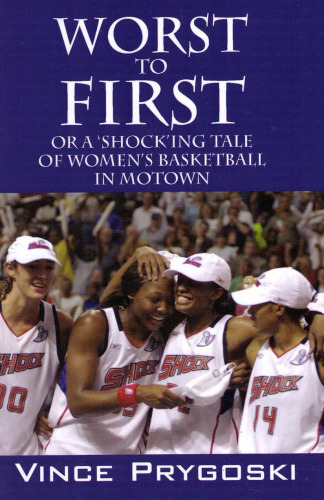 Worst to First: Or a 'Shock'ing Tale of Women's Basketball in Motown