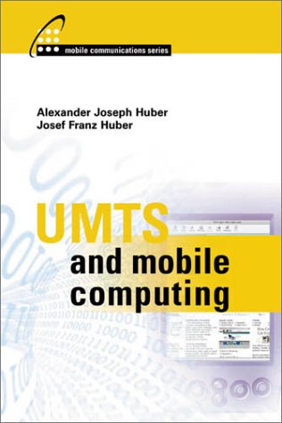 UMTS and Mobile Computing