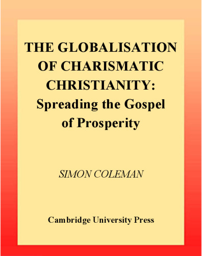 The Globalisation of Charismatic Christianity