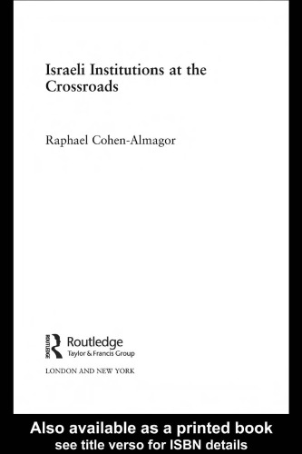 Israeli Institutions at the Crossroads (Israeli: History, Politics and Society)