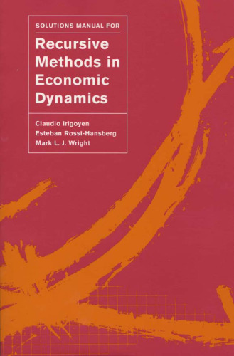 Solutions Manual for Recursive Methods in Economic Dynamics