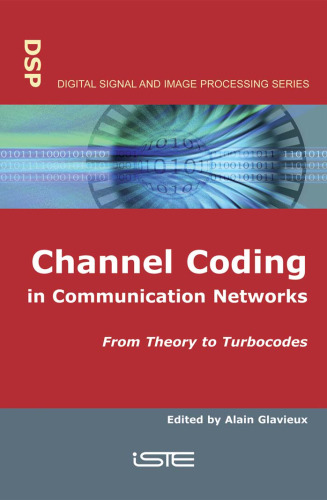 Channel Coding in Communication Networks: From Theory to Turbo Codes