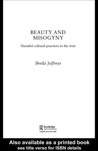Beauty and Misogyny  Harmful Cultural Practices in the West (Women and Psychology)