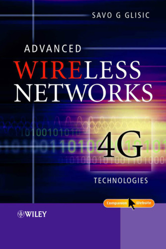 Advanced wireless networks: 4G technologies