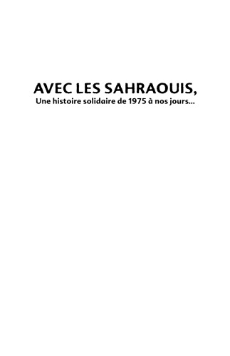 Avec les Sahraouis, une histoire solidaire de 1975 à nos jours