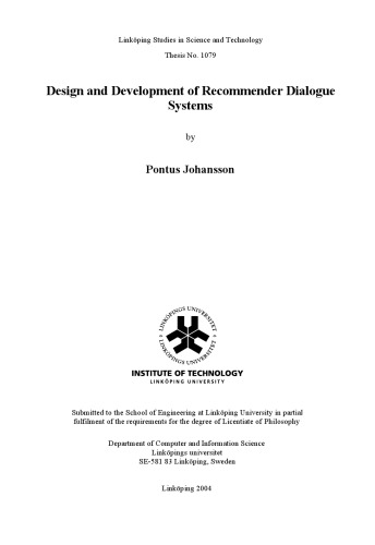 Design and development of recommender dialogue systems