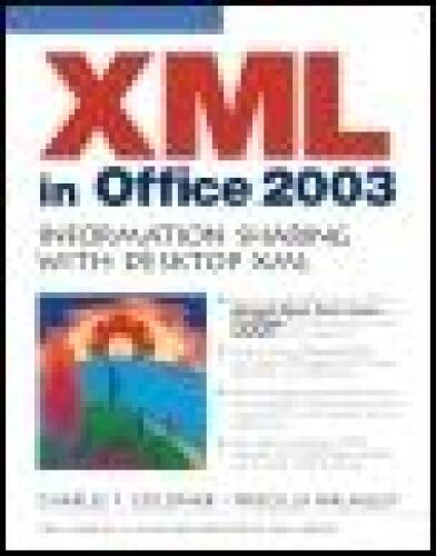XML in Office 2003: Information Sharing with Desktop XML