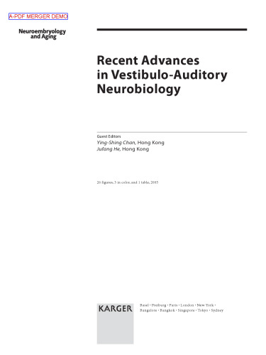 Recent Advances in Vestibulo-auditory Neurobiology (Neuroembryology and Aging 2004 2005)