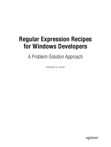 Regular Expression Recipes for Windows Developers: A Problem-Solution Approach