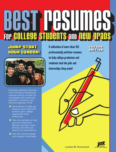 Best Resumes for College Students And New Grads: Jump-Start Your Career! (Best Resumes for College Students and New Grads)