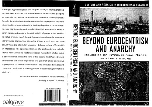 Beyond Eurocentrism and Anarchy: Memories of International Order and Institutions (Culture and Religion in International Relations)