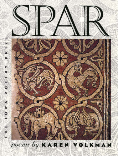 Spar (Iowa Poetry Prize)