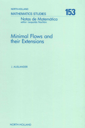 Minimal Flows and their Extensions