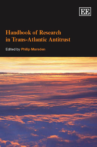 Handbook of Research in Trans-Atlantic Antitrust (Elgar Original Reference)