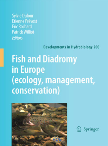 Fish and Diadromy in Europe: Ecology, Conservation, Management (Developments in Hydrobiology)
