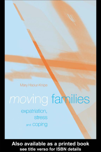 Moving Families: Expatriation, Stress and Coping