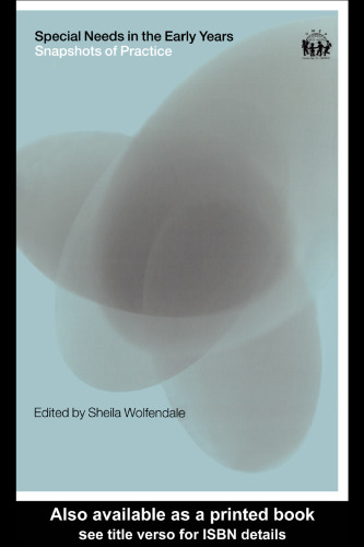 Special Needs in the Early Years: Snapshots of Practice