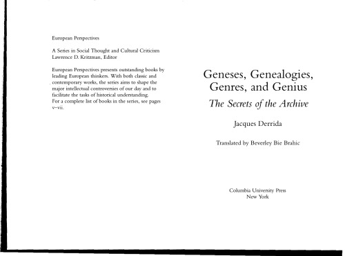 Geneses, Genealogies, Genres, and Genius: The Secrets of the Archive