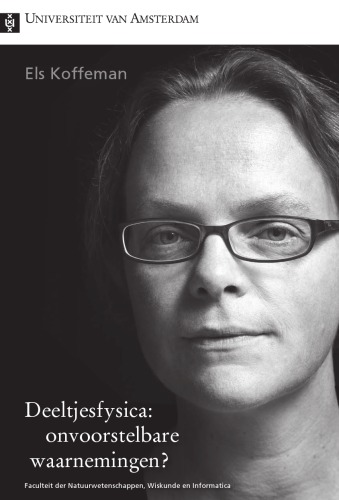 Deeltjesfysica: onvoorstelbare Waarnemingen?