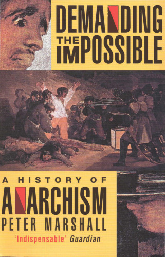 Demanding the Impossible: A History of Anarchism