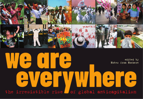 We Are Everywhere: The Irresistible Rise of Global Anti-Capitalism