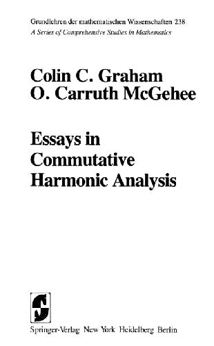 Essays in Commutative Harmonic Analysis