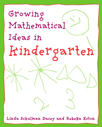 Growing Mathematical Ideas in Kindergarten