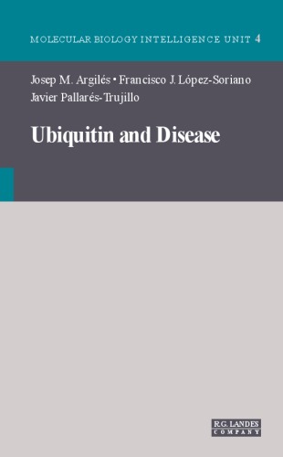 Ubiquitin and Disease (Molecular Biology Intelligence Unit)