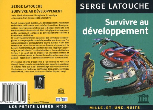 Survivre au développement : De la décolonisation de l'imaginaire économique à la construction d'une société alternative